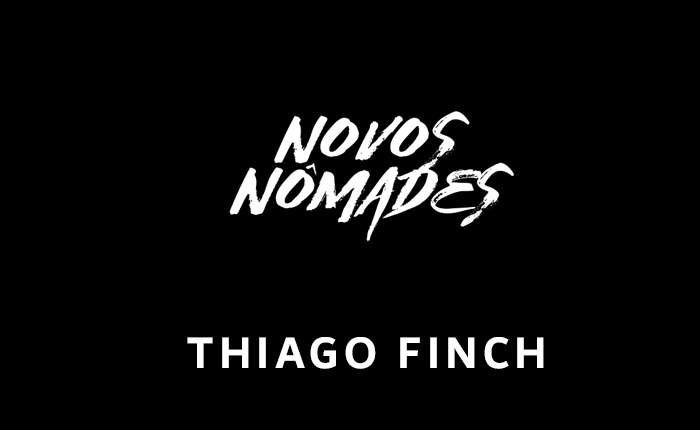 CLOSE FRIENDS NOVOS NÔMADES – THIAGO FINCH